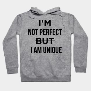 I'm not perfect Hoodie